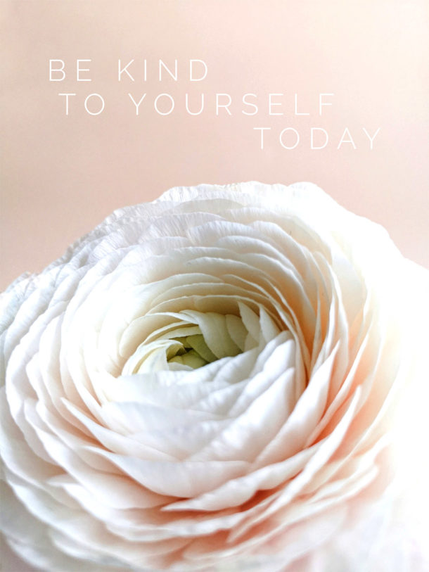 be kind to yourself today monday may 10 2021
