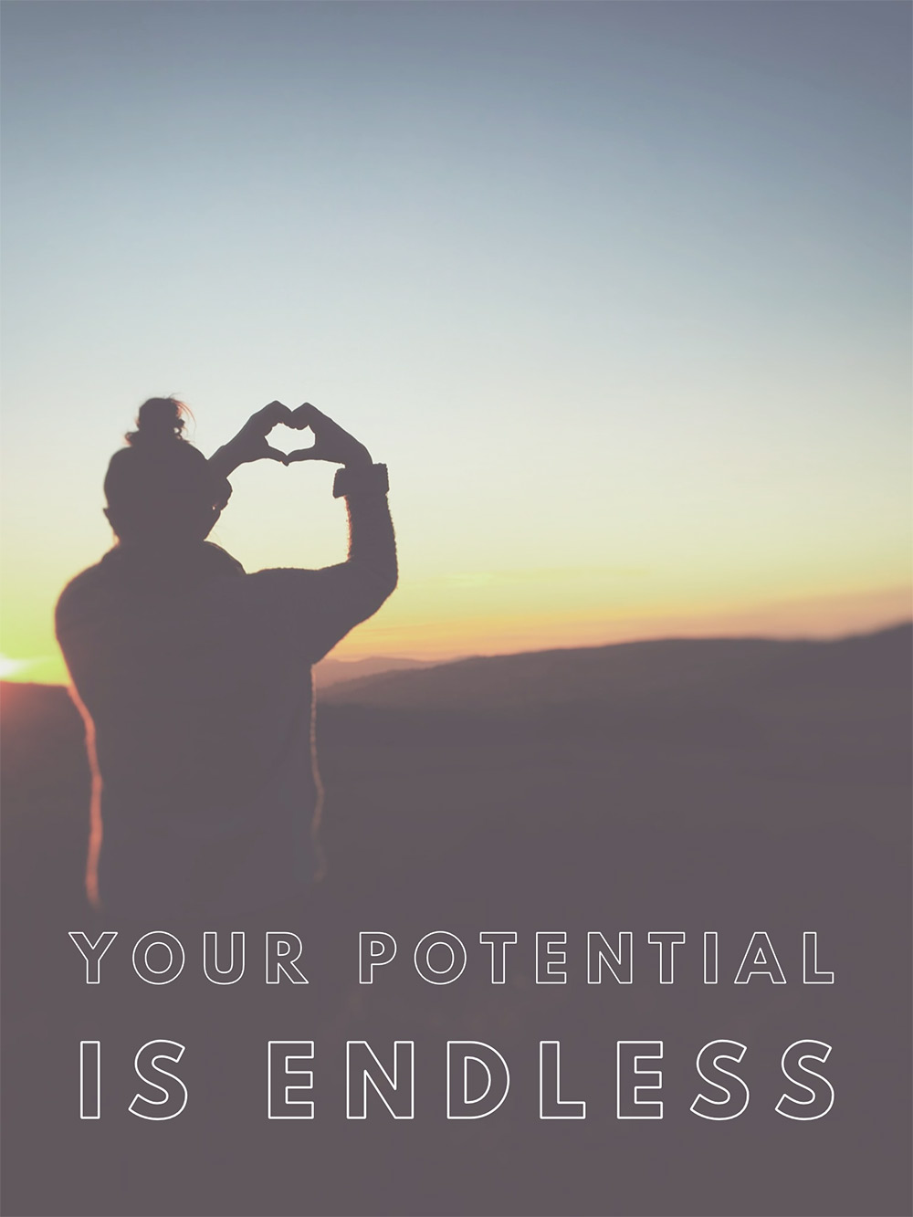your potential is endless